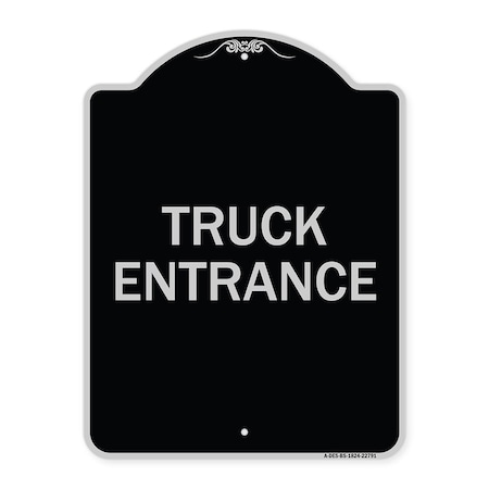 Signmission Traffic Entrance Truck Entrance Heavy-Gauge Aluminum Architectural Sign, 24" x 18", BS-1824-22791 A-DES-BS-1824-22791